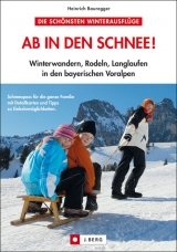 Ab in den Schnee! - Heinrich Bauregger