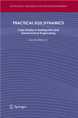 Practical Soil Dynamics - Milutin Srbulov