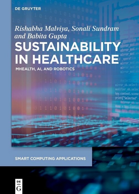 Sustainability in Healthcare -  Rishabha Malviya,  Sonali Sundram,  Babita Gupta