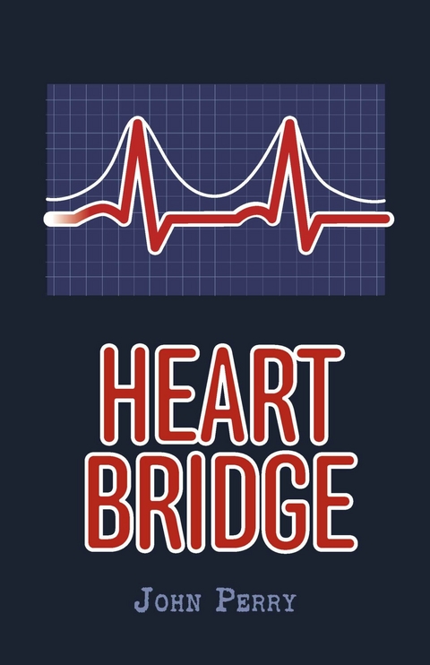 Heart Bridge -  John Perry