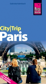 Reise Know-How CityTrip Paris - Gabriele Kalmbach