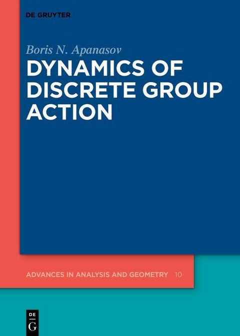 Dynamics of Discrete Group Action -  Boris N. Apanasov