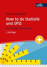 How to do Statistik und SPSS -  Claus Braunecker