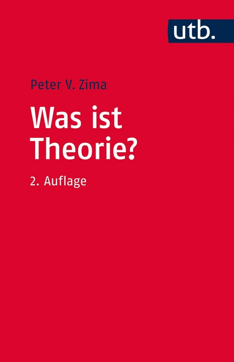 Was ist Theorie? -  Peter V. Zima