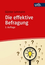 Die effektive Befragung -  Günter Lehmann