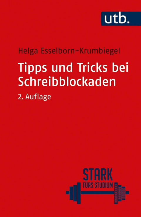 Tipps und Tricks bei Schreibblockaden -  Helga Esselborn-Krumbiegel