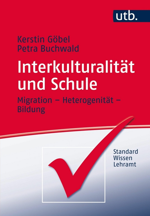 Interkulturalität und Schule -  Kerstin Göbel,  Petra Buchwald