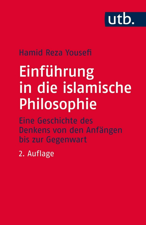 Einführung in die islamische Philosophie -  Hamid Reza Yousefi