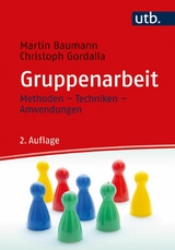 Gruppenarbeit -  Martin Baumann,  Christoph Gordalla