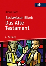 Basiswissen Bibel: Das Alte Testament -  Klaus Dorn