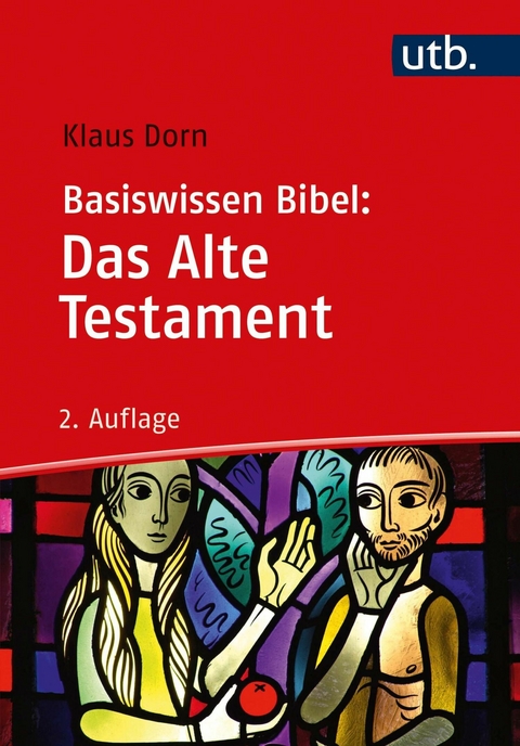 Basiswissen Bibel: Das Alte Testament -  Klaus Dorn