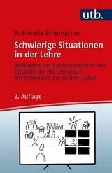 Schwierige Situationen in der Lehre -  Eva-Maria Schumacher