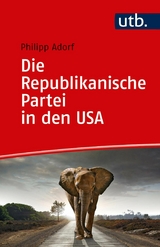 Die Republikanische Partei in den USA -  Philipp Adorf