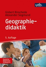 Geographiedidaktik -  Gisbert Rinschede,  Alexander Siegmund