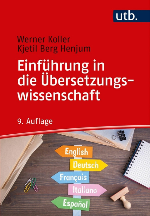 Einführung in die Übersetzungswissenschaft -  Werner Koller,  Kjetil Berg Henjum