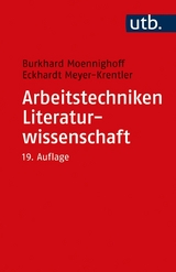 Arbeitstechniken Literaturwissenschaft -  Burkhard Moennighoff,  Eckhardt Meyer-Krentler