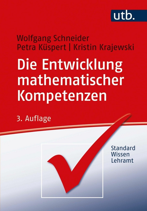 Die Entwicklung mathematischer Kompetenzen -  Petra Küspert,  Kristin Krajewski,  Wolfgang Schneider