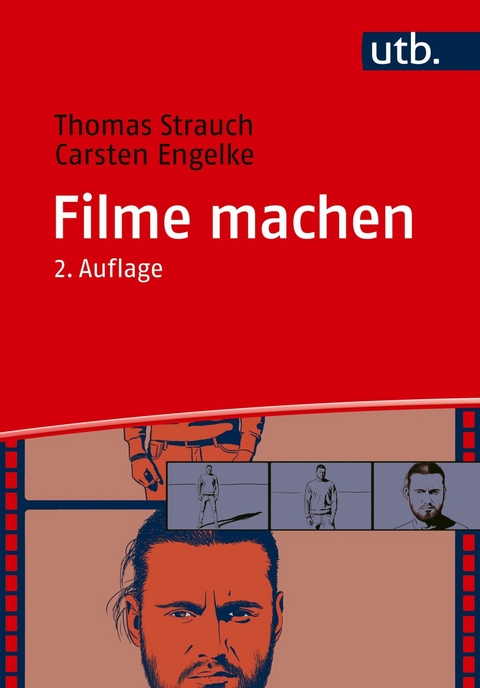 Filme machen -  Thomas Strauch,  Carsten Engelke