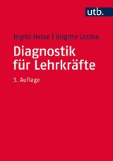 Diagnostik für Lehrkräfte -  Ingrid Hesse,  Brigitte Latzko