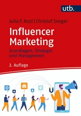 Influencer Marketing -  Julia F. Kost,  Christof Seeger