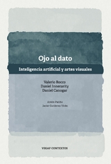 Ojo al dato - Valerio Rocco, Daniel Innerarity, Daniel Canogar, Antón Patiño, Javier Gutiérrez Vicén