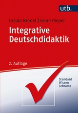 Integrative Deutschdidaktik -  Ursula Bredel,  Irene Pieper