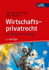 Wirtschaftsprivatrecht - Constanze Janda, Udo Pfeifer