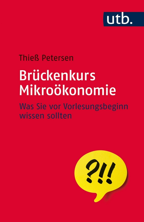 Brückenkurs Mikroökonomie -  Thieß Petersen