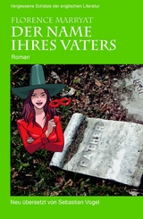 Der Name ihres Vaters - Florence Marryat