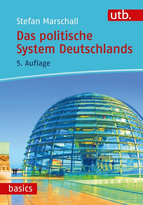 Das politische System Deutschlands -  Stefan Marschall