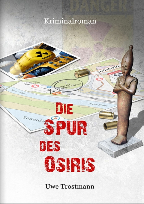 Die Spur des Osiris - Uwe Trostmann