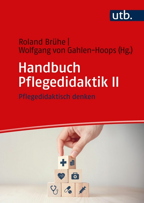 Handbuch Pflegedidaktik II - 