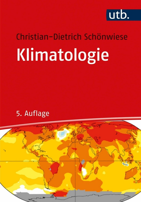 Klimatologie -  Christian-D. Schönwiese