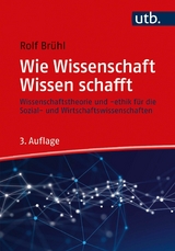 Wie Wissenschaft Wissen schafft -  Rolf Brühl