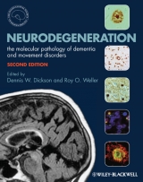 Neurodegeneration - Dickson, Dennis; Weller, Roy O.