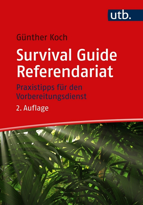 Survival Guide Referendariat -  Günther Koch