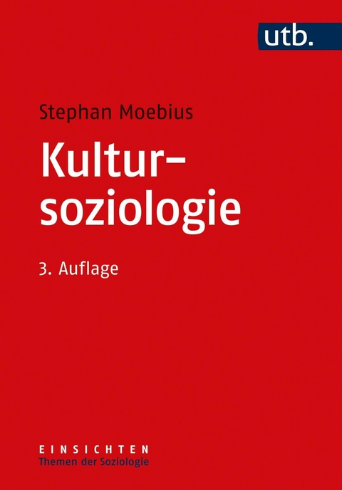 Kultursoziologie - Stephan Moebius