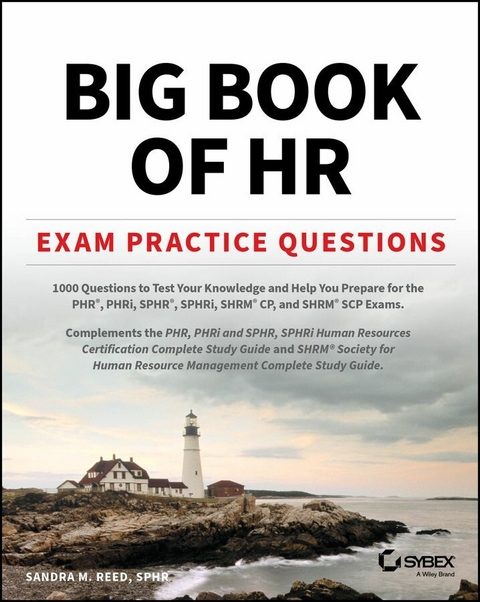 Big Book of HR Exam Practice Questions -  Sandra M. Reed