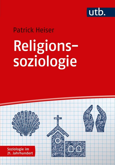 Religionssoziologie -  Patrick Heiser