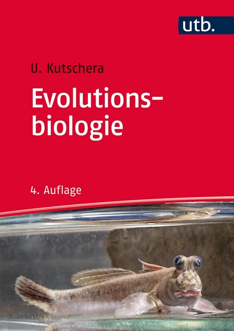 Evolutionsbiologie -  Ulrich Kutschera