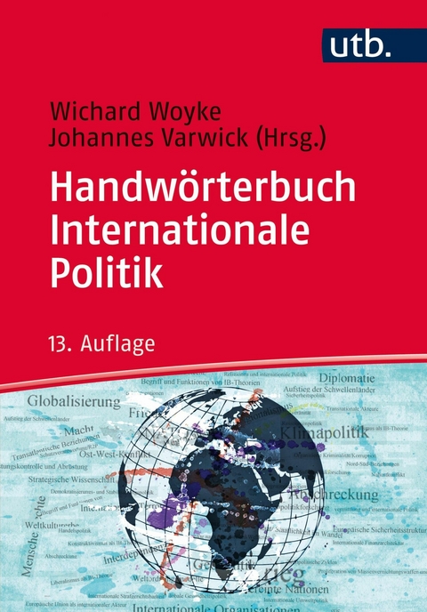 Handwörterbuch Internationale Politik - 