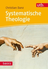 Systematische Theologie -  Christian Danz