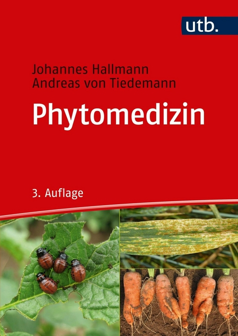 Phytomedizin -  Johannes Hallmann,  Andreas von Tiedemann