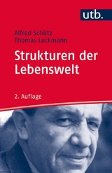 Strukturen der Lebenswelt -  Alfred Schütz,  Thomas Luckmann