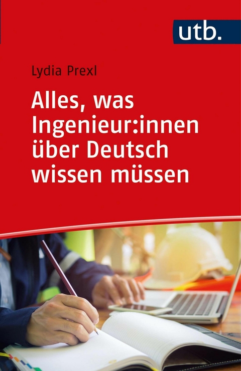 Alles, was Ingenieur:innen über Deutsch wissen müssen - Lydia Prexl