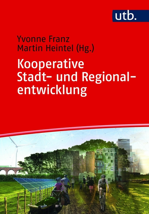 Kooperative Stadt- und Regionalentwicklung - 