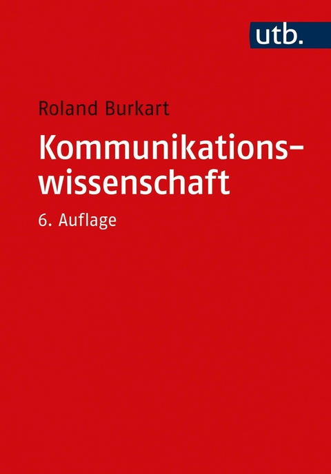 Kommunikationswissenschaft -  Roland Burkart