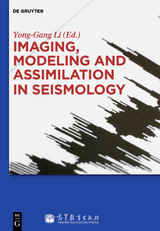 Imaging, Modeling and Assimilation in Seismology - 