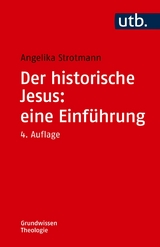 Der historische Jesus: eine Einführung - Angelika Strotmann