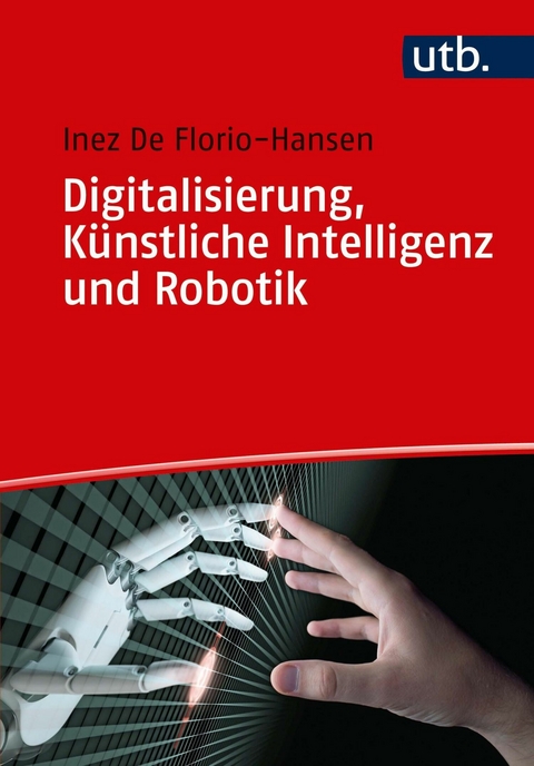 Digitalisierung, Künstliche Intelligenz und Robotik - Inez De Florio-Hansen